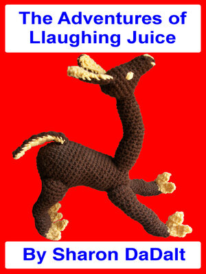 cover image of The Adventures of Llaughing Juice
